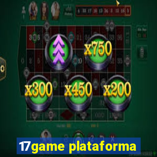 17game plataforma