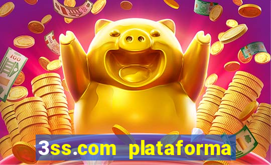 3ss.com plataforma de jogos