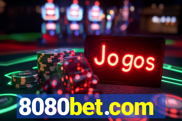 8080bet.com