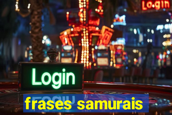 frases samurais