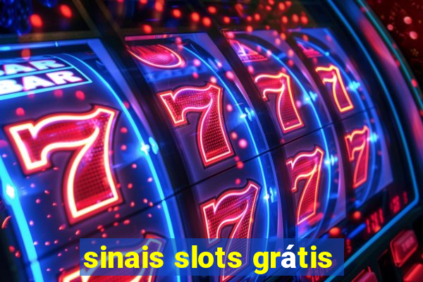 sinais slots grátis