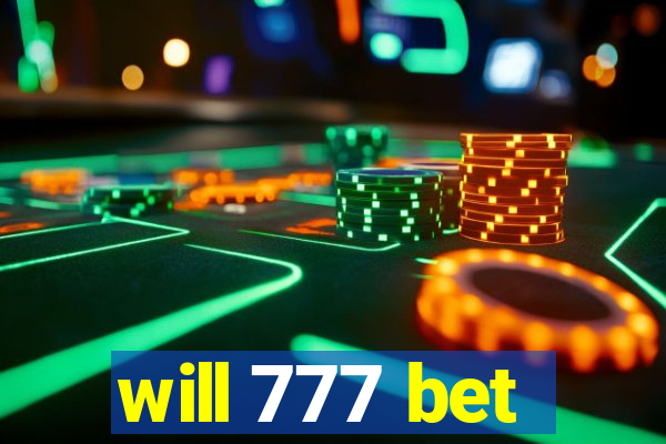 will 777 bet