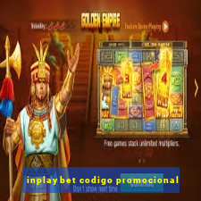 inplaybet codigo promocional