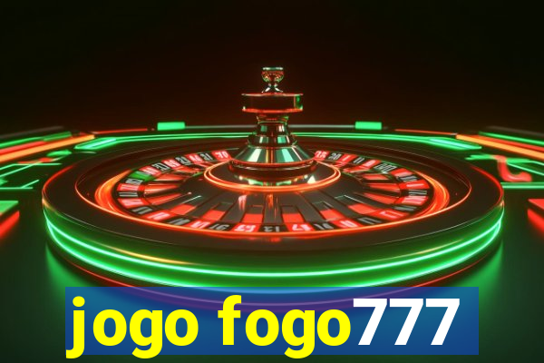 jogo fogo777