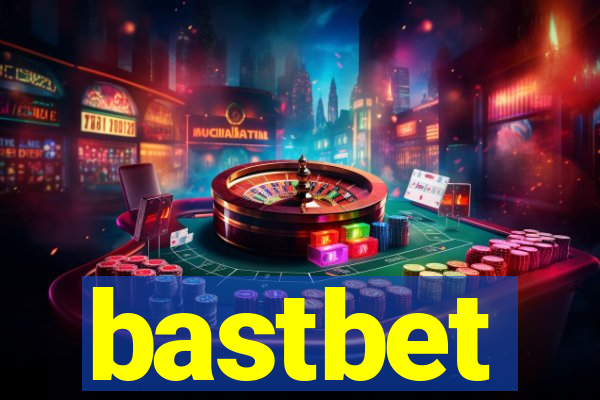 bastbet