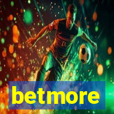 betmore