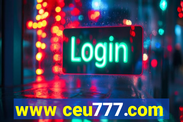 www ceu777.com