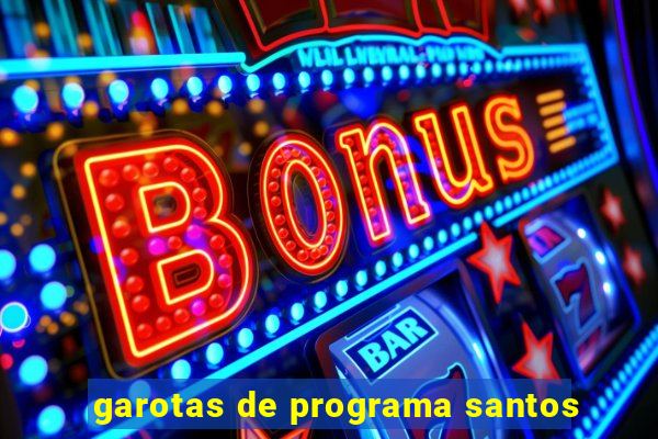 garotas de programa santos