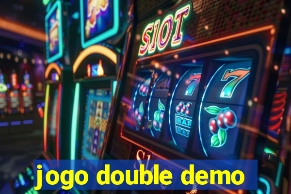 jogo double demo