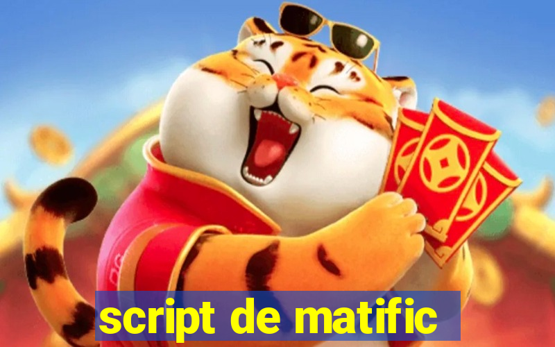 script de matific