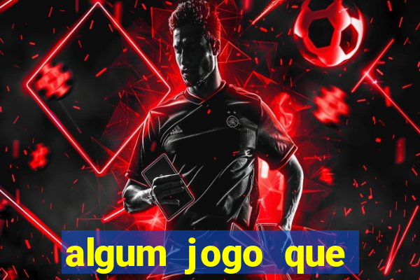 algum jogo que ganha dinheiro sem precisar depositar