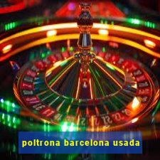 poltrona barcelona usada