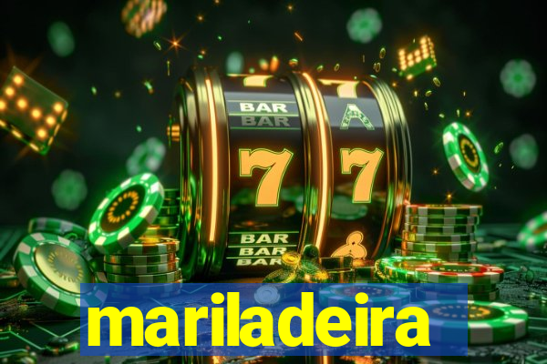 mariladeira