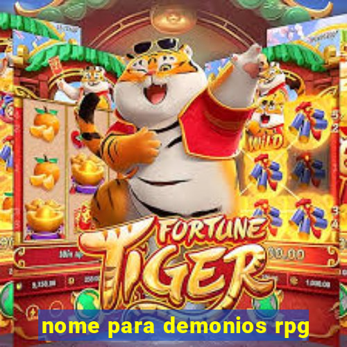 nome para demonios rpg