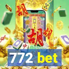 772 bet