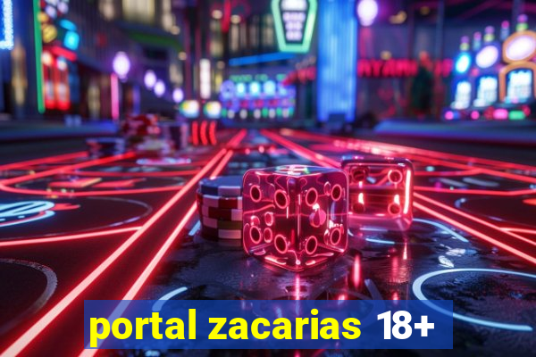 portal zacarias 18+