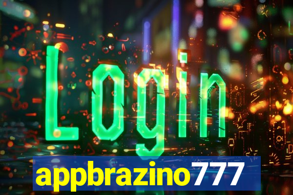 appbrazino777