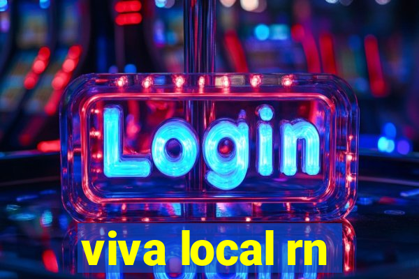 viva local rn