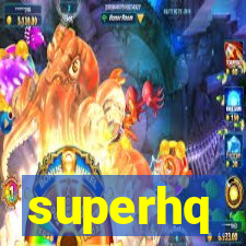 superhq