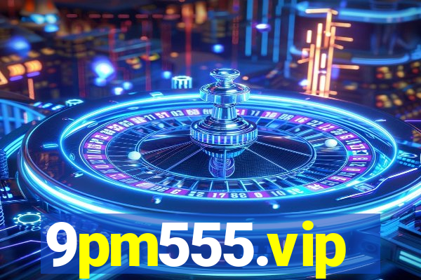 9pm555.vip