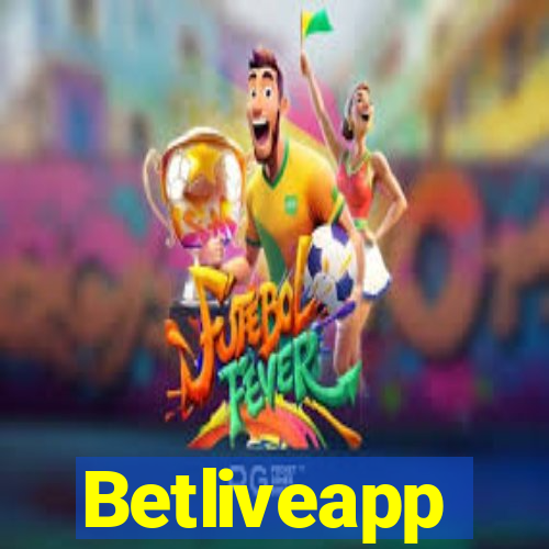 Betliveapp