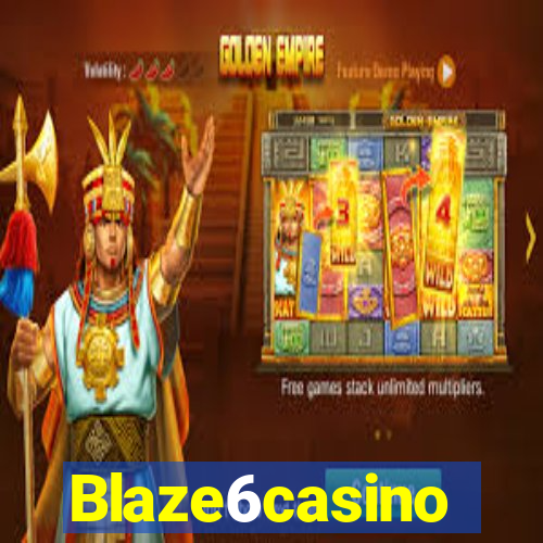 Blaze6casino