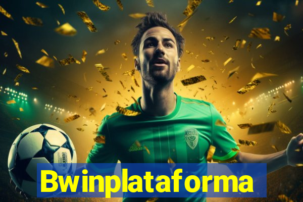 Bwinplataforma