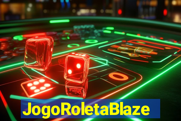 JogoRoletaBlaze