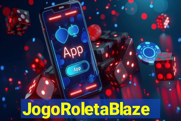 JogoRoletaBlaze