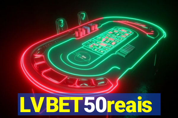 LVBET50reais