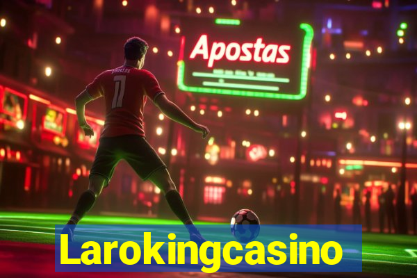 Larokingcasino