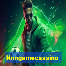 Nnngamecassino