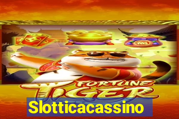 Slotticacassino