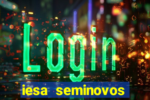 iesa seminovos porto alegre