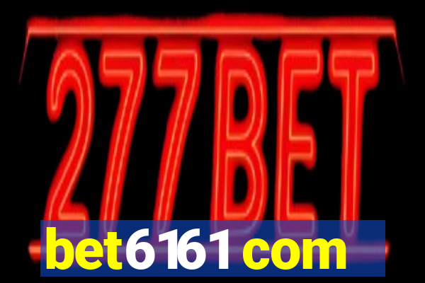 bet6161 com