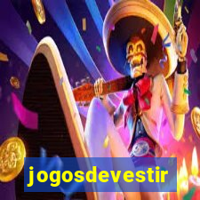 jogosdevestir