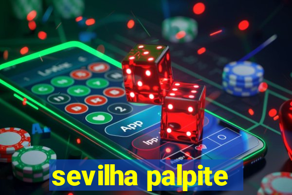 sevilha palpite