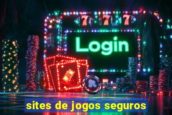 sites de jogos seguros