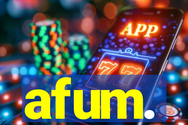 afum.