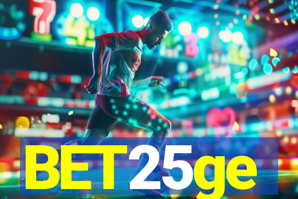 BET25ge