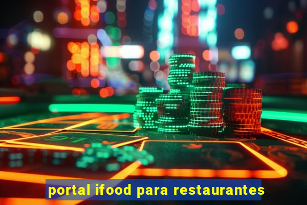 portal ifood para restaurantes