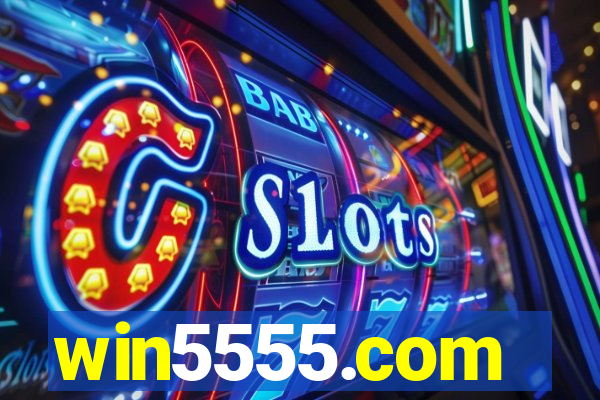 win5555.com