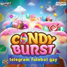 telegram futebol gay