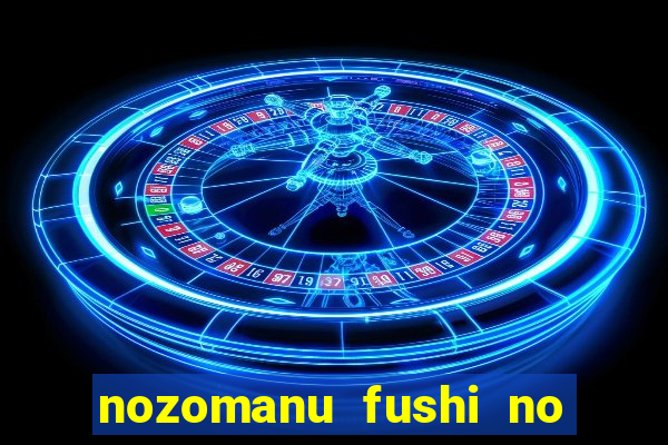 nozomanu fushi no boukensha 2 temporada