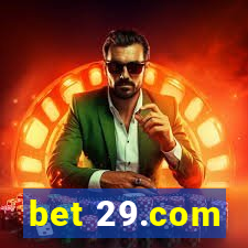 bet 29.com