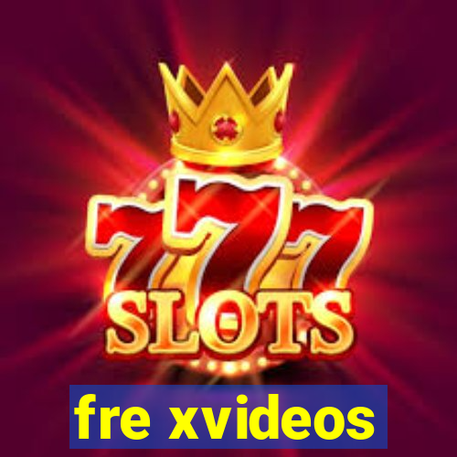 fre xvideos