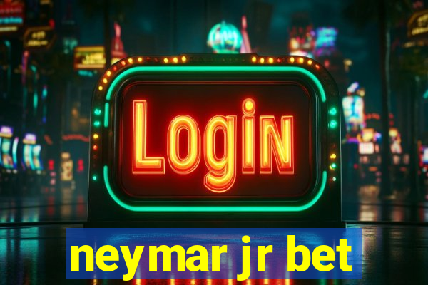 neymar jr bet