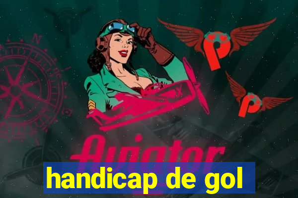 handicap de gol