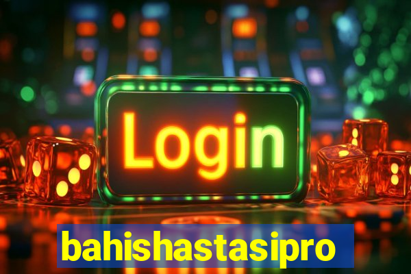 bahishastasipro.info