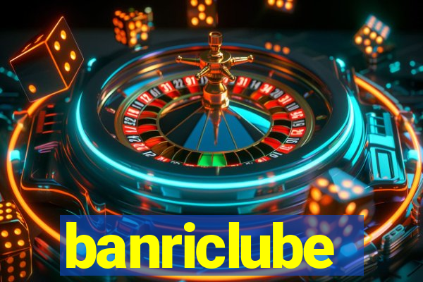 banriclube